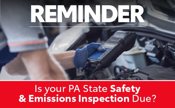 Reminder - Is your PA State Safety & Emissions Inspection Due?